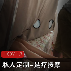 私人定制古法足疗按摩视频，16分钟精彩内容，女主修长腿部展示