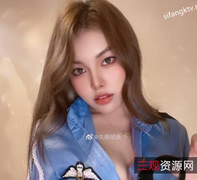 微博女神久田纪原逃酒艺术家最新合集6V3.2G，水印短视频，带面纱完整露脸